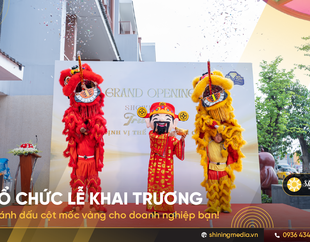 Tổ chức Lễ Khai Trương: Đánh dấu cột mốc vàng cho doanh nghiệp bạn!